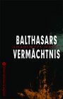 Buchcover Balthasars Vermächtnis