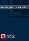 Buchcover Archäologie in Lübeck 2020