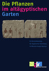Buchcover Die Pflanzen im altägyptischen Garten