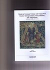Buchcover Medieval German Tristan and Trojan War Stories: Interpretations, Interpolations, and Adaptations