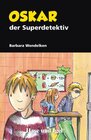 Buchcover Oskar, der Superdetektiv