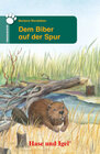 Buchcover Dem Biber auf der Spur