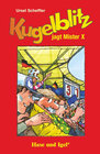 Buchcover Kugelblitz jagt Mister X