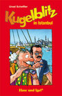 Buchcover Kugelblitz in Istanbul