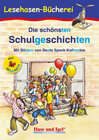 Buchcover Die schönsten Schulgeschichten / Silbenhilfe