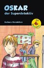 Buchcover Oskar, der Superdetektiv / Silbenhilfe