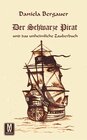 Buchcover Der Schwarze Pirat und das unheimliche Zauberbuch