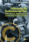 Buchcover Filmrecht für Dokumentarfilm, Doku-Drama, Reportage und andere Non-Fiction-Formate