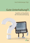 Buchcover Gute Unterhaltung?!