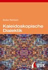 Buchcover Kaleidoskopische Dialektik