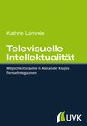 Buchcover Televisuelle Intellektualität