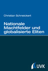 Buchcover Nationale Machtfelder und globalisierte Eliten