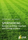 Buchcover Sportvereine: Kosten sichtbar machen und Erfolg sichern