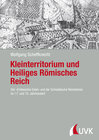Buchcover Kleinterritorium und Heiliges Römisches Reich