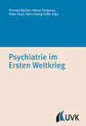 Buchcover Psychiatrie im Ersten Weltkrieg