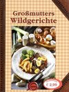 Buchcover Großmutters Wildgerichte