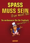 Buchcover Spass muss sein - Fun must be -