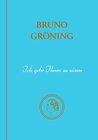 Buchcover Bruno Gröning - Ich gebe Ihnen zu wissen