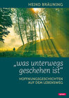 Buchcover Was unterwegs geschehen ist