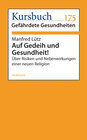 Buchcover Auf Gedeih und Gesundheit!