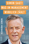 Buchcover SIMON SAGT! Was im Management wirklich zählt.