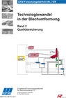 Buchcover Technologiewandel in der Blechumformung, Technologiewandel in der Blechumformung, Band 2 Qualitätssicherung (Forschungse