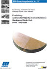 Buchcover Ermittlung optimierter Oberflächenverhältnisse Werkzeug-Werkstück beim Tiefziehen