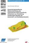 Buchcover Anwendungsspezifische Weiterentwicklung des hydraulischen Rohr-Innendruck-Umformens zur Herstellung hohlförmiger Bauteil