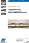 Buchcover Flexibler Materialfluss im IHU-Prozess mit Hilfe beweglicher Werkzeugsegmente