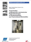 Buchcover Tragverhalten vorgespannter mechanischer Fügeverbindungen in Strukturbauteilen aus Faserverbund-Werkstoffen