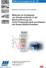 Buchcover Methode zur Auslegung von Sonderverfahren in der Blechumformung mit hoher Prozessdynamik am Beispiel der Kissen-Stößel-P