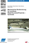 Buchcover Mechanische Strukturierung für hochfeste Metall-Kunststoff-Hybride – HyTensile