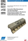 Buchcover Innovative Mischbauweisen mit dünnwandigen Aluminiumdruckguss-Strukturen mittels Bolzensetzen und fließlochformenden Sch