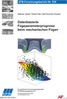 Buchcover Datenbasierte Fügeparameterprognose beim mechanischen Fügen