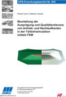 Buchcover Beurteilung der Ausprägung und Qualitätsrelevanz von Anhieb- und Nachlaufkanten in der Tiefziehsimulation mittels FEM