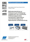 Buchcover Methodenentwicklung zur Verbesserung der Schädigungsmodellierung in der numerischen 3D-Belastungssimulation mechanischer