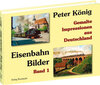 Buchcover Peter König - Eisenbahn Bilder aus Deutschland