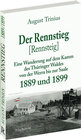 Buchcover Der Rennstieg [Rennsteig] 1889 und 1899 [neu gesetzt]