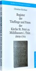 Buchcover Register der Täuflinge und Paten der Kirche St. Petri zu Mühlhausen i. Thür. 1609-1701 [Band1]