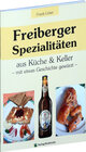 Buchcover Freiberger Spezialitäten aus Küche & Keller