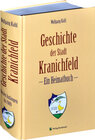 Buchcover Geschichte der Stadt Kranichfeld in Thüringen – Ein Heimatbuch