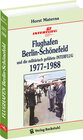 Buchcover Flughafen Berlin-Schönefeld und die militärisch geführte INTERFLUG 1977–1988