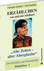 Buchcover ERZÄHLCHEN von und mit Adelbert - Bändchen 1 - Geschichten zur Geschichte