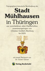 Buchcover Topographisch-historische Beschreibung der Stadt Mühlhausen in Thüringen aus verschiedenen alten Handschriften zusammeng