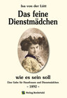 Buchcover Das feine Dienstmädchen wie es sein soll. 1892