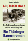 Buchcover Adi, mach mal! Ein Thüringer Bauernjunge in der Nachkriegszeit