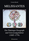 Buchcover MELISSANTES. Johann Gottfried Gregorii (1685-1770). Ein Thüringer Geograph und Universalgelehrter.