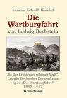 Buchcover Die Wartburgfahrt 1843–1847 von Ludwig Bechstein