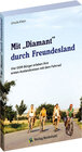 Buchcover Mit „Diamant“ durch Freundesland