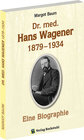 Buchcover Dr. med. Hans Wagener 1879–1934
